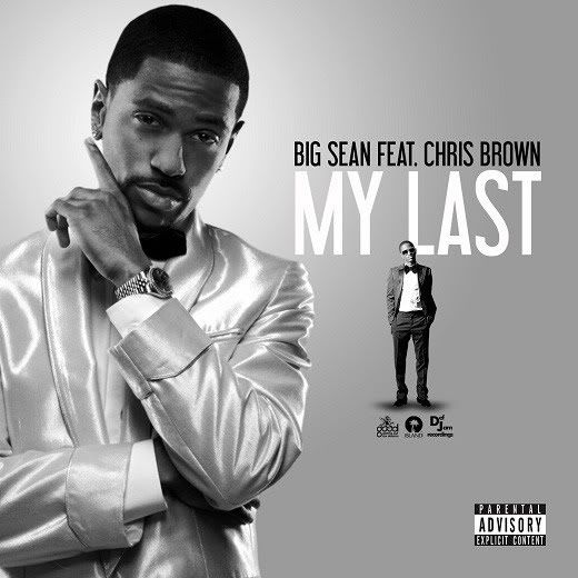 big sean album my last. Big Sean featuring Chris