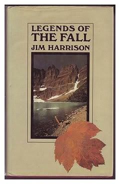 Legends of the Fall Jim Harrison