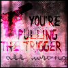 pullingthetriggerwrong.png Pulling The Trigger image by XIXWantXRevengeXOnXYouX